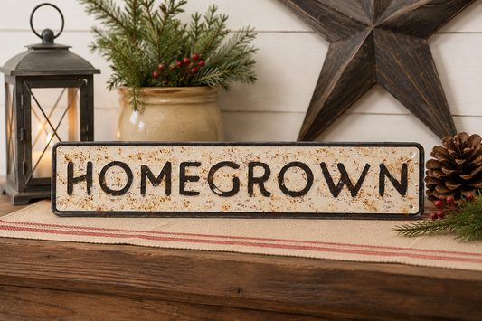 "Homegrown" Metal Wall Sign