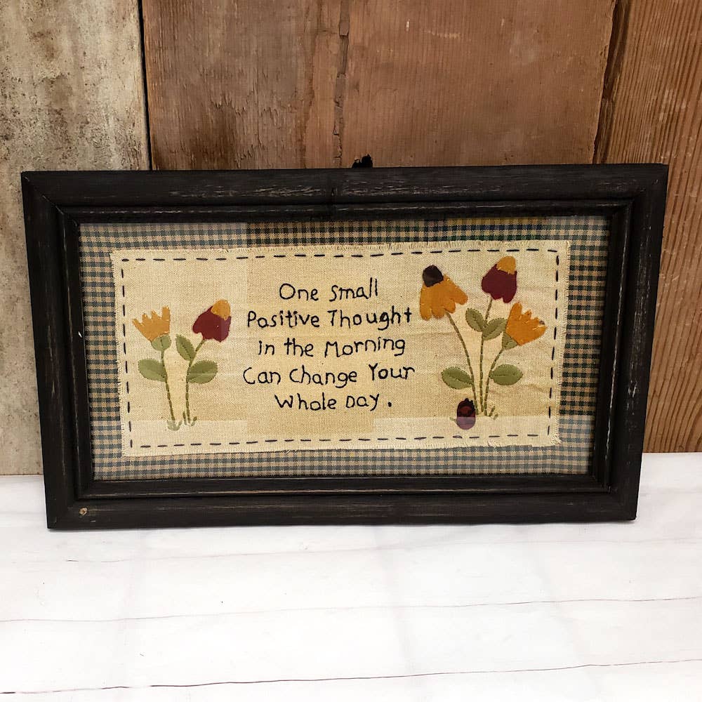 "One Small Positive Thought" Framed Stitchery