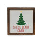 6x6 "She's A Beaut Clark" Christmas Sign