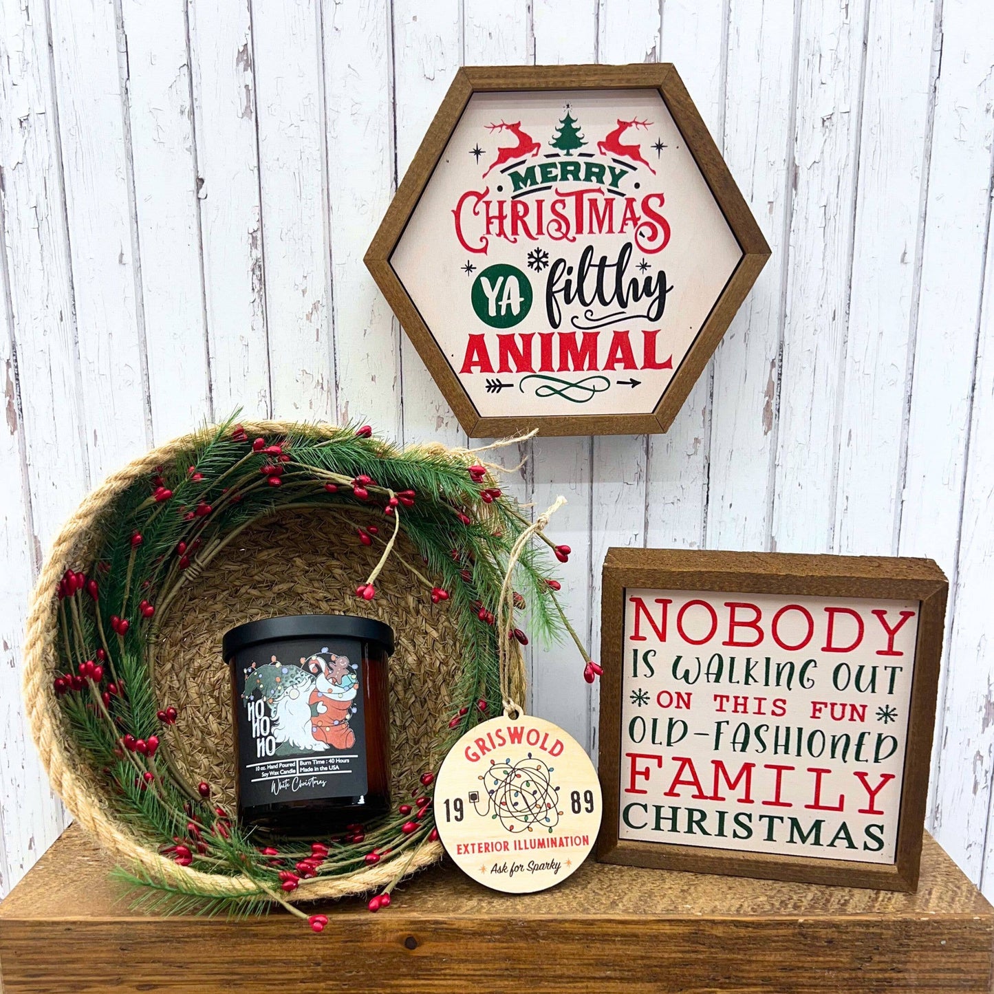6x6 "Nobody Is Walking Out On This Fun Old Christmas" Sign